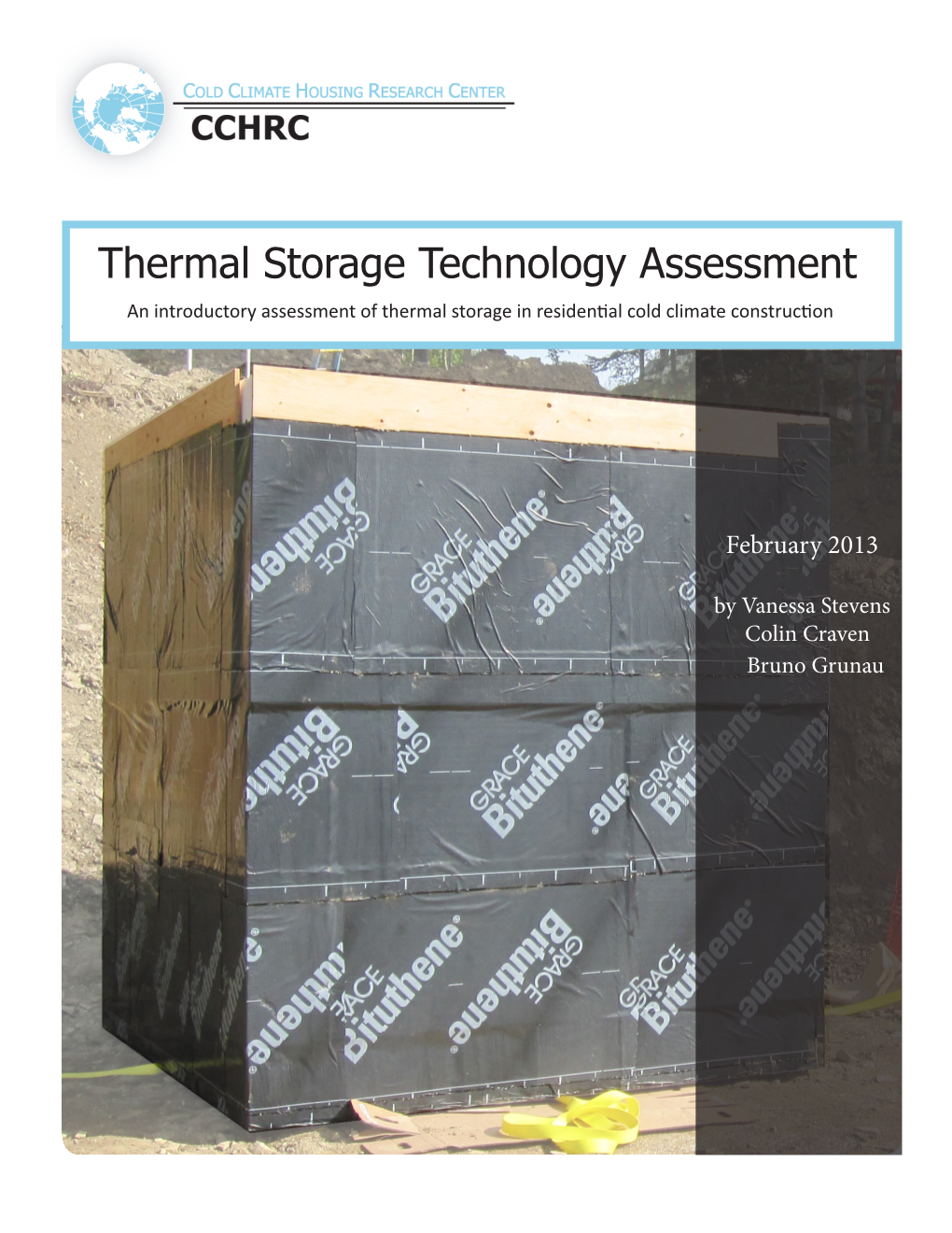 Thermal Storage Technology Assessment an Introductory Assessment of Thermal Storage in Residential Cold Climate Construction