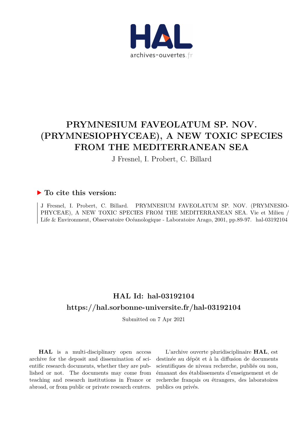 PRYMNESIUM FAVEOLATUM SP. NOV. (PRYMNESIOPHYCEAE), a NEW TOXIC SPECIES from the MEDITERRANEAN SEA J Fresnel, I