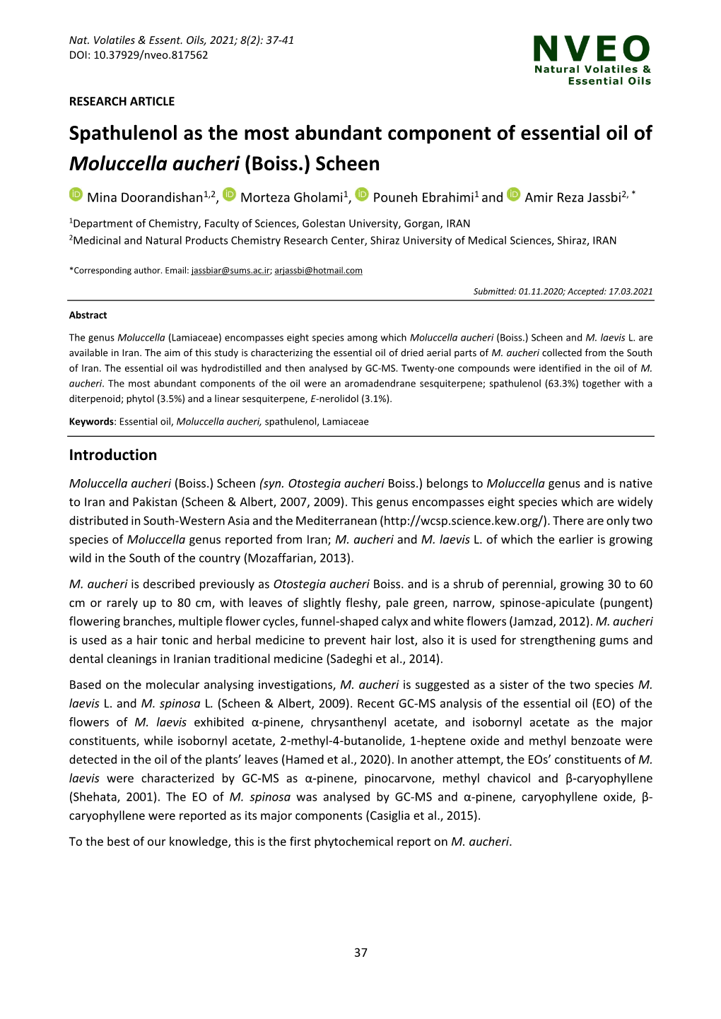 Spathulenol As the Most Abundant Component of Essential Oil of Moluccella Aucheri (Boiss.) Scheen