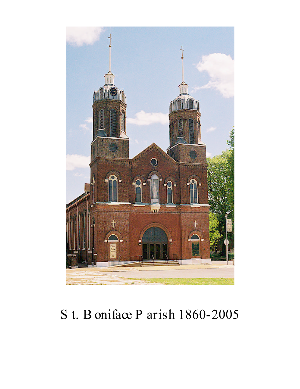 St. Boniface Parish 1860-2005