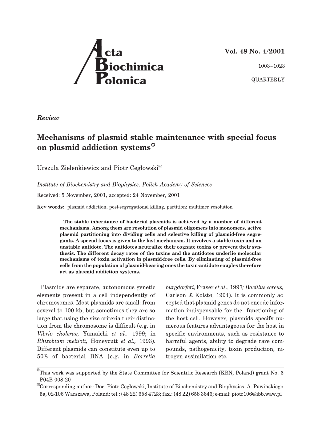 Mechanisms of Plasmid Stable Maintenance with Special Focus on Plasmid Addiction Systems