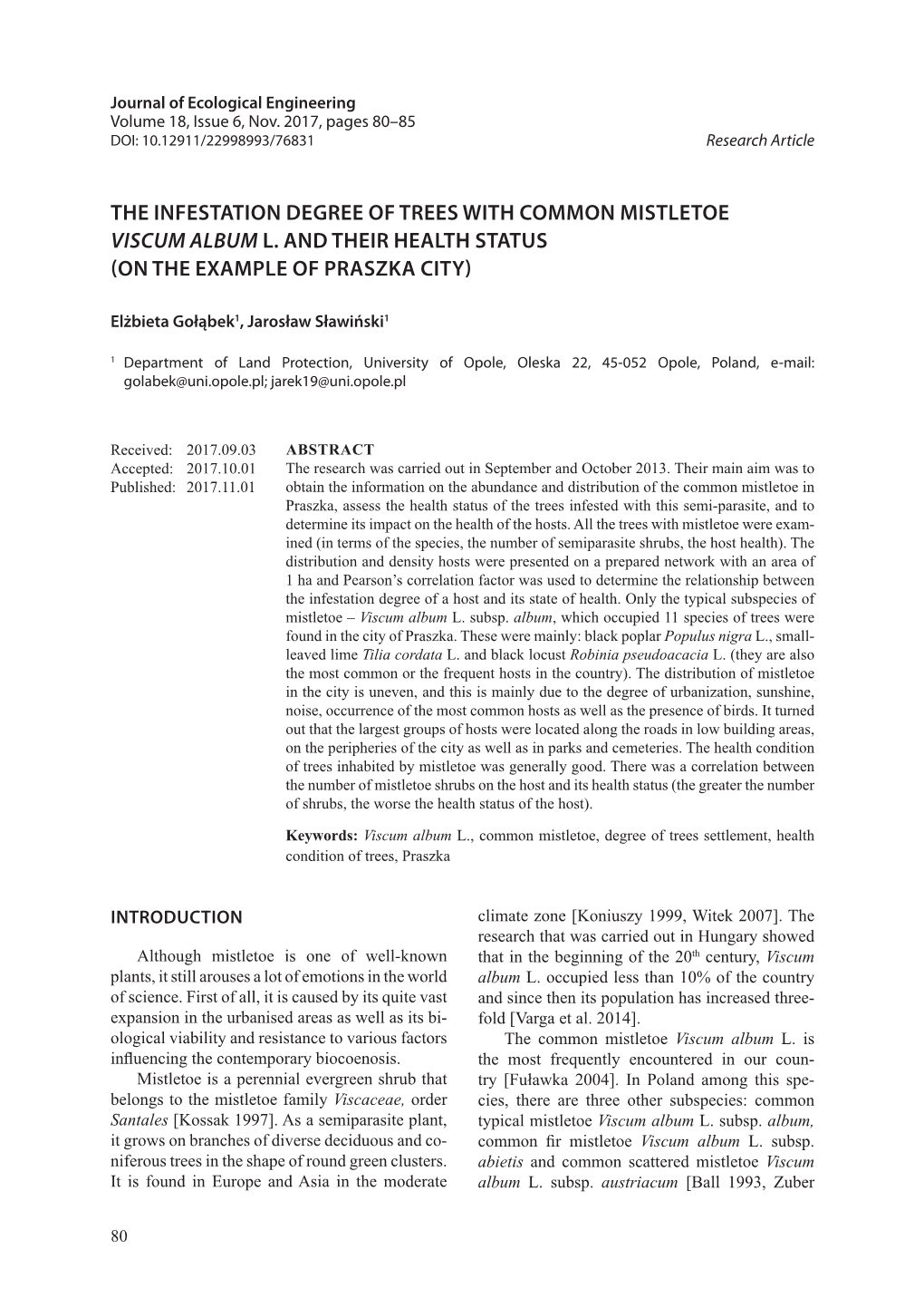 The Infestation Degree of Trees with Common Mistletoe Viscum Album L