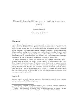 The Multiple Realizability of General Relativity in Quantum Gravity