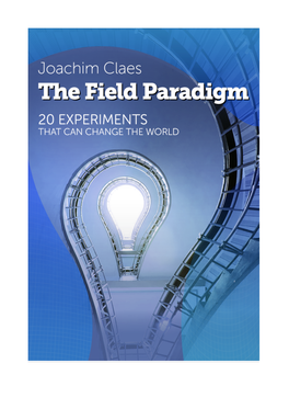 Field Paradigm Throughout History…