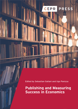 Publishing and Measuring Success in Economics Publishing and Measuring Success in Economics