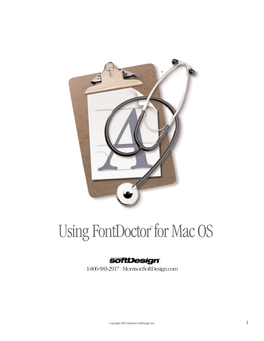 Using Fontdoctor for Mac Os 2 Table of Contents