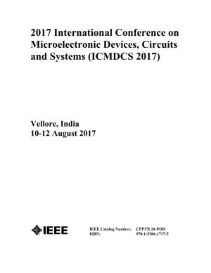 2017 International Conference on Microelectronic Devices, Circuits and Systems (ICMDCS 2017)