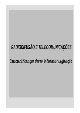 Radiodifusão E Telecomunicações
