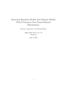 Structural Equation Models and Mixture Models with Continuous Non-Normal Skewed Distributions