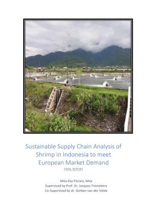 Sustainable Supply Chain Analysis of Shrimp in Indonesia to Meet European Market Demand FINAL REPORT