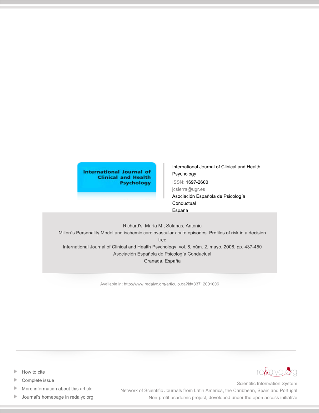 Redalyc.Millon´S Personality Model and Ischemic Cardiovascular Acute