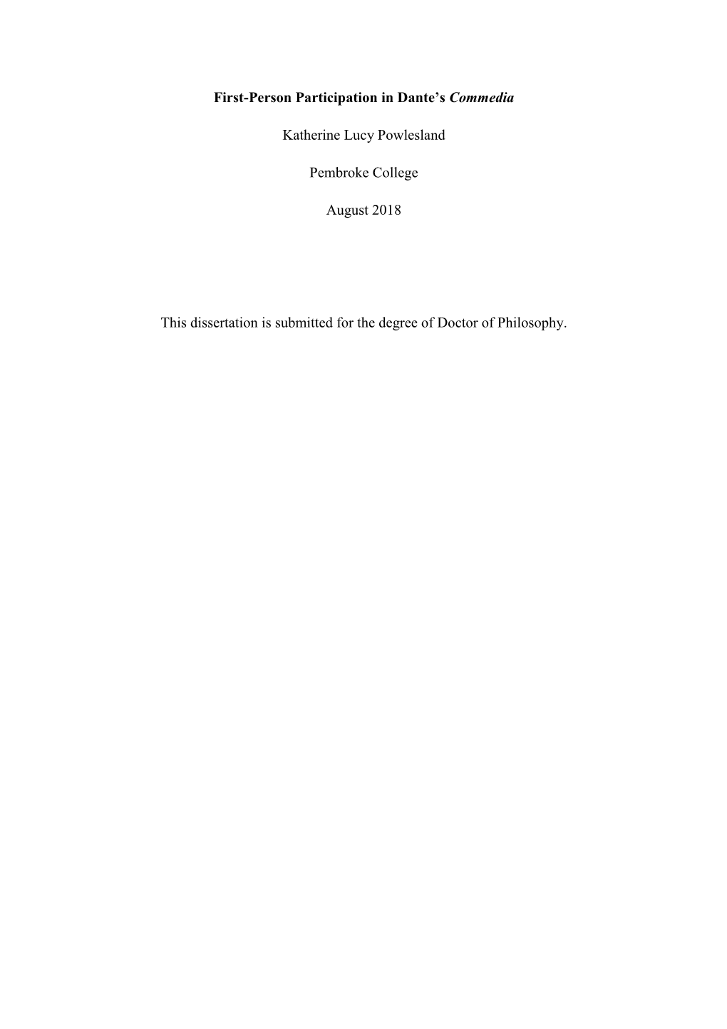 First-Person Participation in Dante's Commedia Katherine Lucy