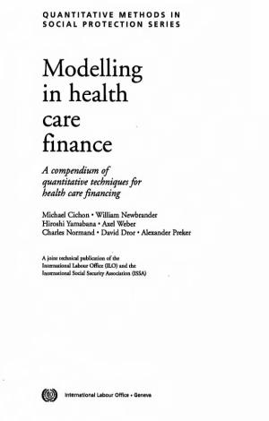 Modelling in Health Care Finance a Compendium of Quantitative Techniques for Health Care Financing