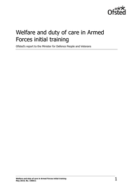 Welfare and Duty of Care in Armed Forces Initial Training Ofsted’S Report to the Minister for Defence People and Veterans