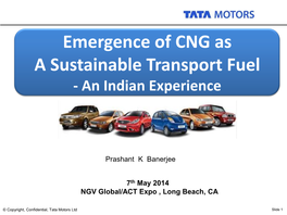 Emergence of CNG As a Sustainable Transport Fuel - an Indian Experience