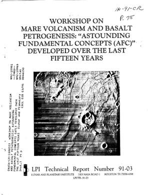 Mare Volcanism and Basalt Petrogenesis: "Astounding Fundamental Concepts (Afc)"- Developed Over the Last Fifteen Years