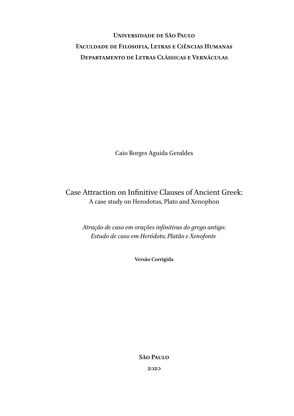 Case Attraction on Infinitive Clauses of Ancient Greek: a Case Study on Herodotus, Plato and Xenophon