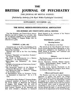 BRITISH JOURNAL of PSYCHIATRY (THE JOURNAL of MENTAL SCIENCE) [Published by Authority of the Royal Medico-Psychological Association]
