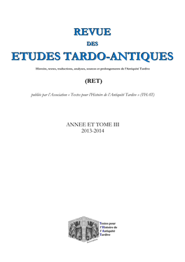 Etudes Tardo-Antiques Revue Des Etudes Tardo-Antiques (Ret)