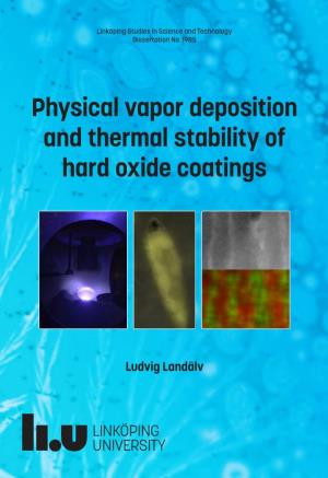 Physical Vapor Deposition and Thermal Stability of Hard Oxide Coatings