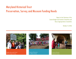 Maryland Historical Trust Preservation, Survey, and Museum Funding Needs