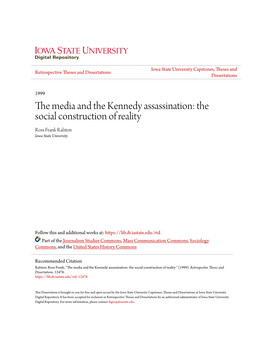 The Media and the Kennedy Assassination: the Social Construction of Reality Ross Frank Ralston Iowa State University