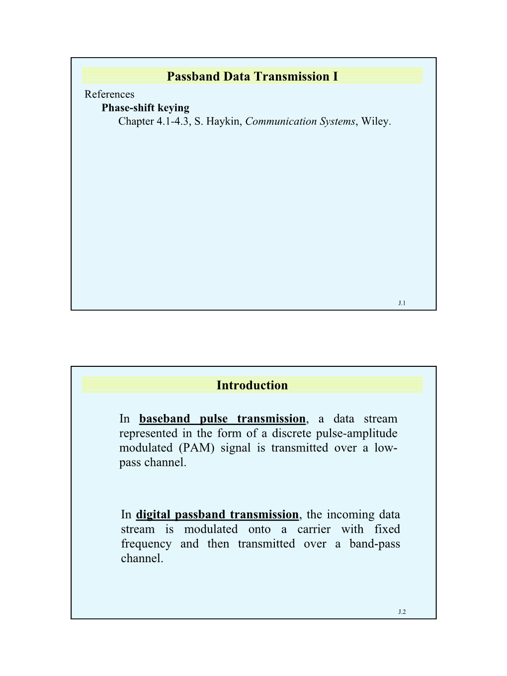 Passband Data Transmission I Introduction in Digital Passband