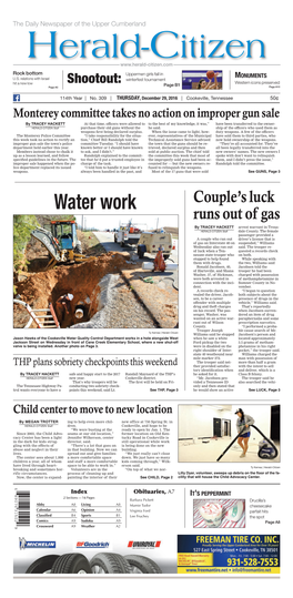 Water Work Couple’S Luck Runs out of Gas by TRACEY HACKETT Arrest Warrant in Trous- HERALD-CITIZEN Staff Dale County
