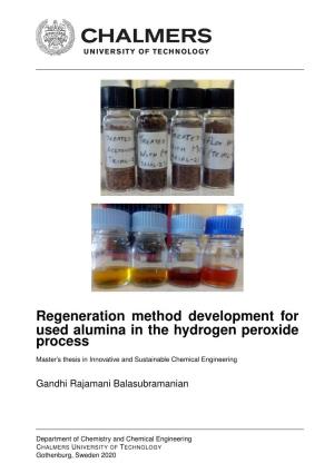 Regeneration Method Development for Used Alumina in the Hydrogen Peroxide Process