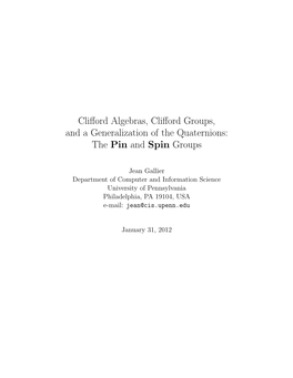 Clifford Algebras, Clifford Groups, and a Generalization