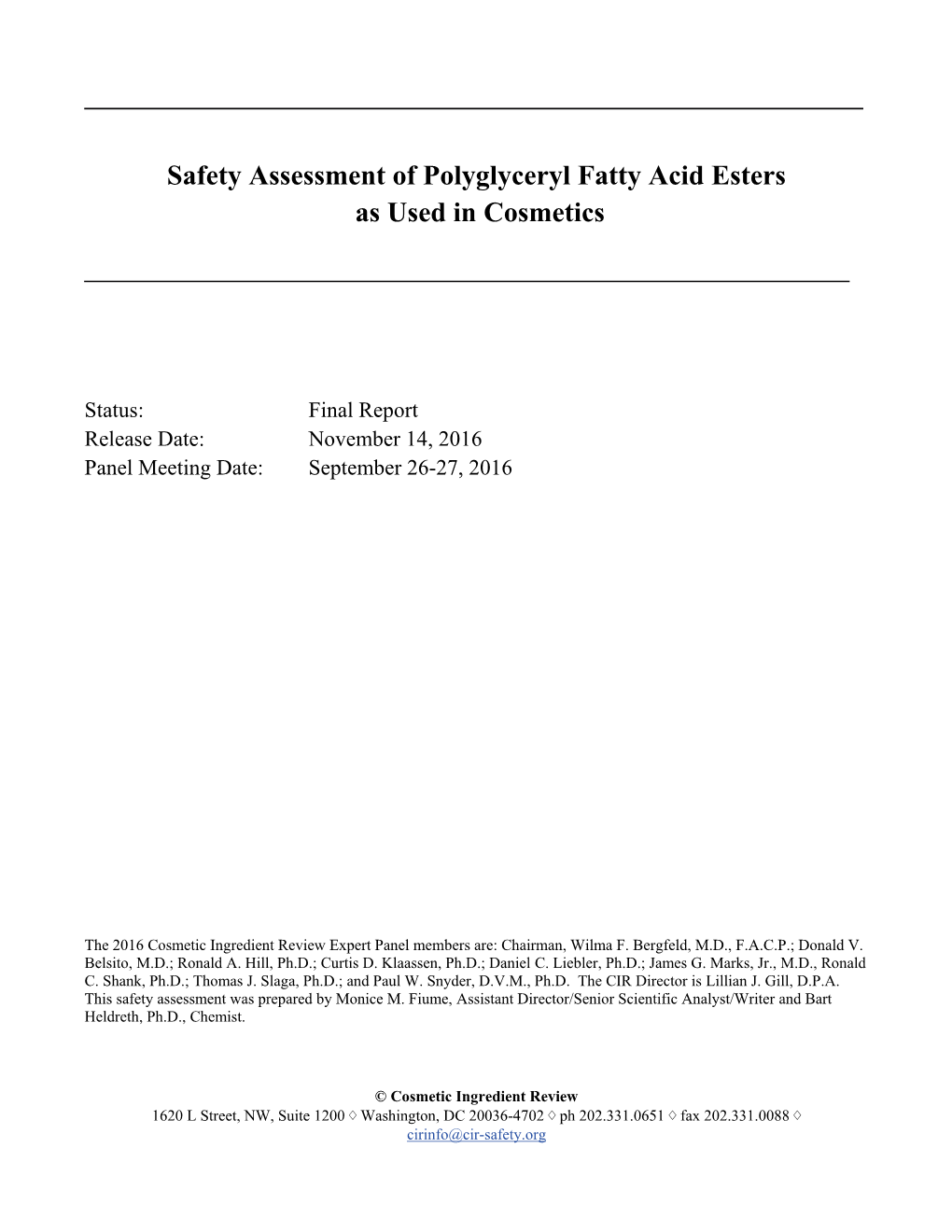 Safety Assessment of Polyglyceryl Fatty Acid Esters As Used in ...