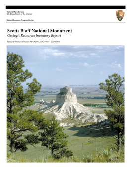 Scotts Bluff National Monument Geologic Resource Inventory Report
