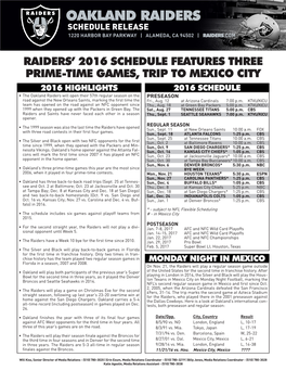 Oakland Raiders Schedule Release 1220 Harbor Bay Parkway | Alameda, Ca 94502 | Raiders.Com