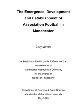 The Emergence, Development and Establishment of Association Football in Manchester