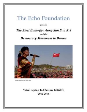 The Steel Butterfly: Aung San Suu Kyi Democracy Movement in Burma