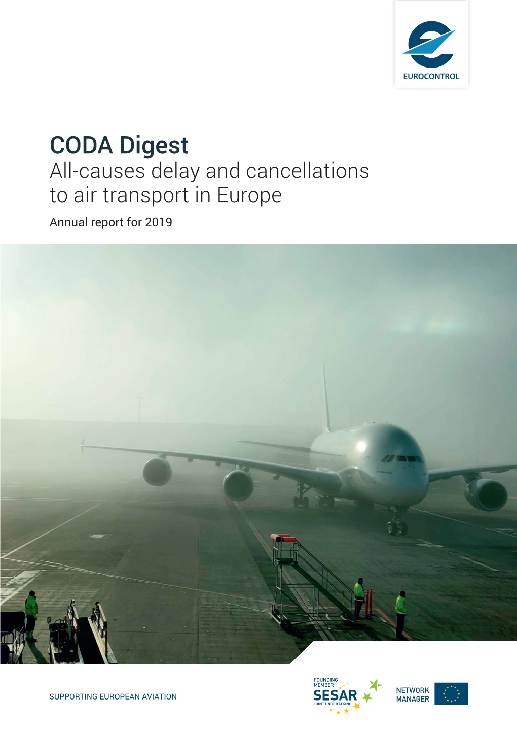 CODA Digest All-Causes Delay and Cancellations to Air Transport in Europe Annual Report for 2019