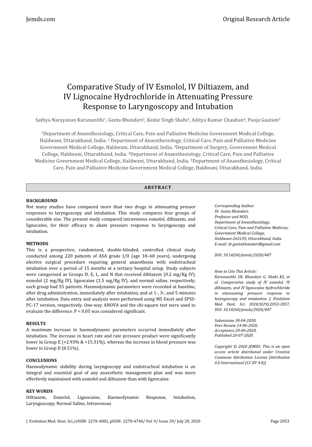 Comparative Study of IV Esmolol, IV Diltiazem, and IV Lignocaine Hydrochloride in Attenuating Pressure Response to Laryngoscopy and Intubation