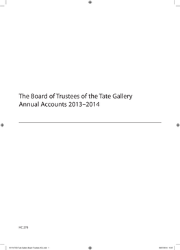 The Board of Trustees of the Tate Gallery Annual Accounts 2013–2014