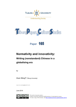 Normativity and Innovativity: Writing (Nonstandard) Chinese in a Globalising Era