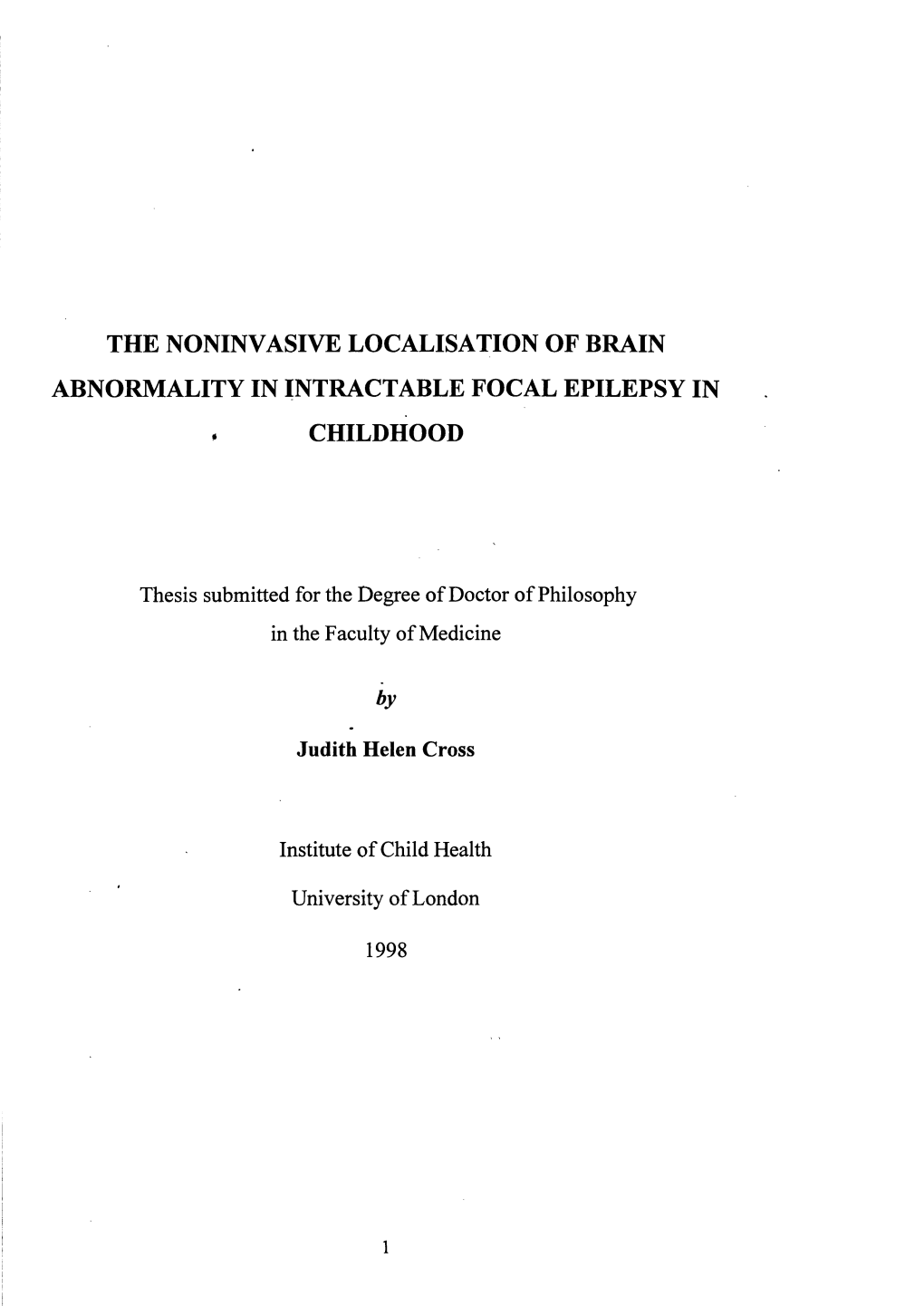 The Noninvasive Localisation of Brain Abnormality in Intractable Focal Epilepsy in Childhood