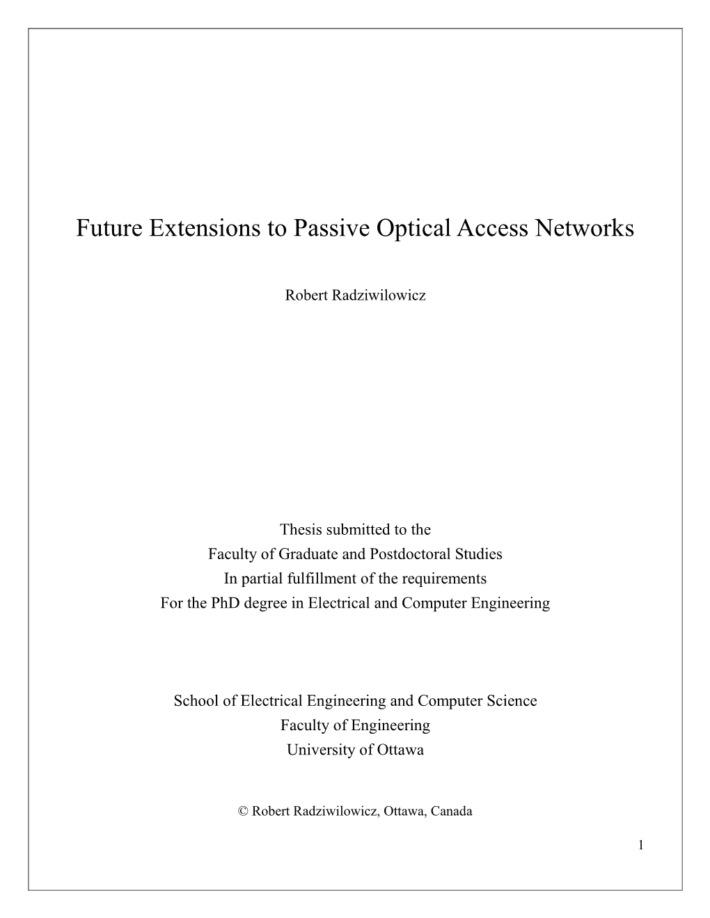 Future Extensions to Passive Optical Access Networks