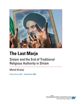 The Last Marja Sistani and the End of Traditional Religious Authority in Shiism