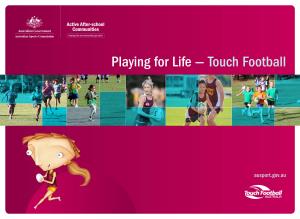 Playing for Life — Touch Football