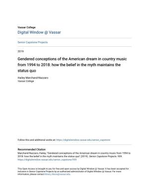 Gendered Conceptions of the American Dream in Country Music from 1994 to 2018: How the Belief in the Myth Maintains the Status Quo
