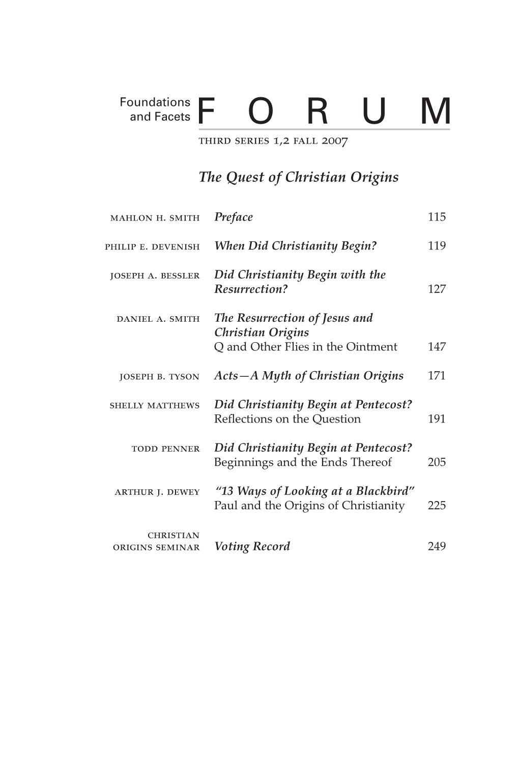 Forum 1,2 the Quest of Christian Origins