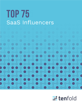 SAAS Influencers 03TOP 755 Saas Influencers TABLE of Contents 01 Why