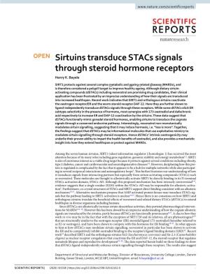 Sirtuins Transduce Stacs Signals Through Steroid Hormone Receptors Henry K