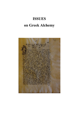 ISSUES on Greek Alchemy