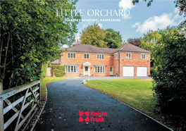Little Orchard Hartley Wintney, Hampshire Little Orchard Hartley Wintney, Hampshire