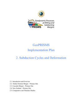Geoprisms Implementation Plan 2. Subduction Cycles and Deformation